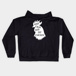 Keep Calm And Eat Chicken Kids Hoodie